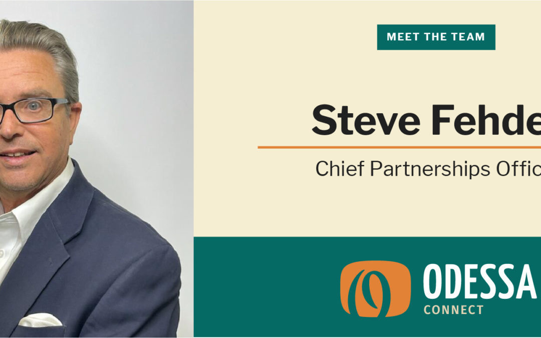 Introducing:  Chief Partnerships Officer, Steve Fehder